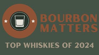 Top Whiskies of 2024