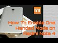 How to enable one-handed mode on Mi Note 4| marshmallow|