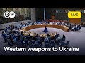 Live: UN Security Council debates weapons deliveries to Ukraine | DW News