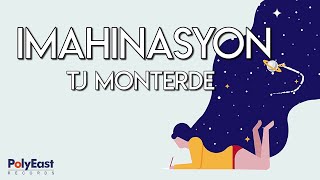 TJ Monterde - Imahinasyon (Official Lyric Video)