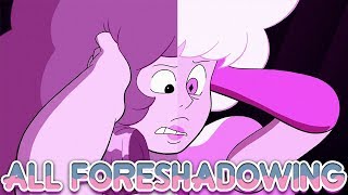 Rose Quartz Is Pink Diamond ALL FORESHADOWING! (MOST COMPLETE) Steven Universe