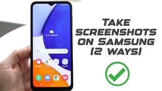 How to take a screenshot on samsung A12 without buttons