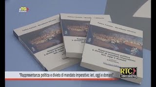 RTC - Catanzaro/ Presentato il libro di Nicodemo Oliverio e Felice Caristo