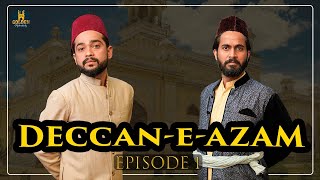 Deccan-e-Azam Episode 1 | Akbar Saleem Funny Videos | Hyderabadi Web Series | Golden Hyderabadiz