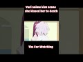 Yuri anime kiss scene she kissed her to death