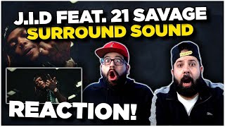 BRO THE FLOW 🔥🔥  J.I.D - Surround Sound (feat. 21 Savage & Baby Tate) [Official Music Video]
