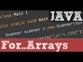 Going through Arrays with loops - Java programming tutorial