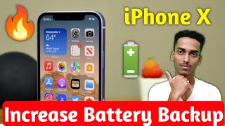 How to increases iPhone battery backup iPhone X battery saving tips
