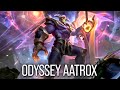 Odyssey Aatrox was supposed to be Space Immortan Joe. He is not.