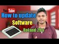 How to update software in Roland 20x ||   Rk Tech Academy