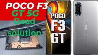 POCO F3 GT DEAD PROBLEM SOLUTION #pocof3gt5g #deadmobilesolution #smartphone #trendingvideo