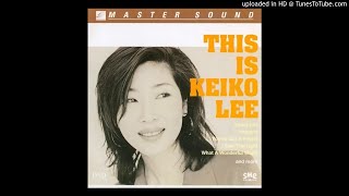 Keiko Lee - If It's Love