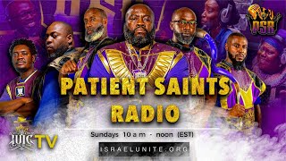 PATIENT SAINTS RADIO | EPISODE 368