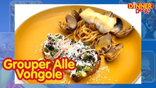 Grouper alle Vongole | Dinner DeeAs