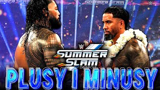 Plusy i Minusy Gali WWE SUMMERSLAM 2023