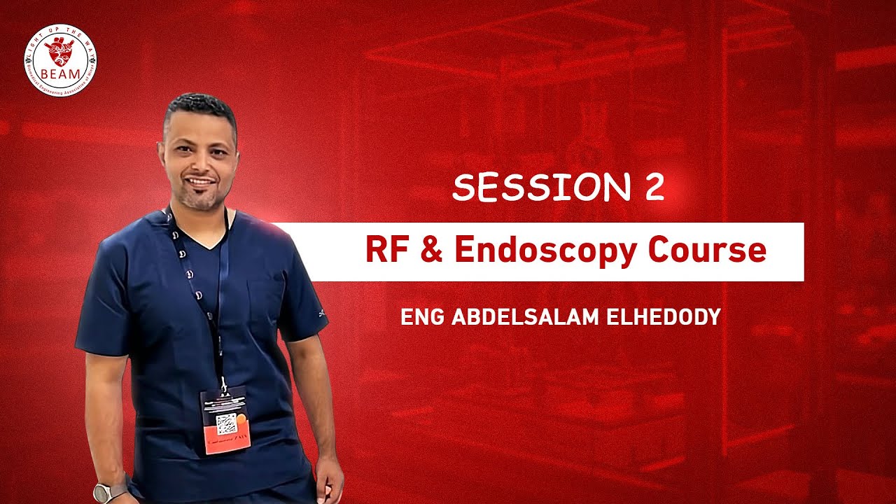 Level 1 Session 2 Rf Endoscopy Course Eng Abdelsalam Elhedody