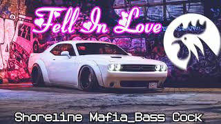 Fell In Love BASS BOOSTED | Shoreline Mafia