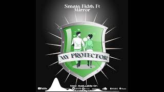 SMATA FIDRA FT MIRROR MUSIC - MY PROTECTOR REMIX [OFFICIAL AUDIO]