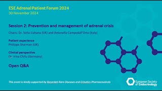 ESE Adrenal Patient Forum 2024 Part 2: Session 2, Open Q\u0026A (ENGLISH)