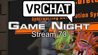 VRChat - #73 - Game Night