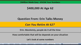 $400,000 At Age 62. Can I Retire Now?