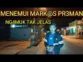 KANG PRABU MENEMUI MARK4S  PREMAN NG4mUk