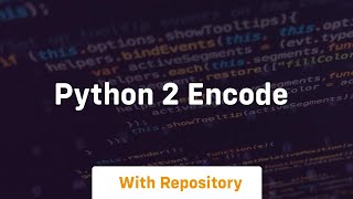 python 2 encode