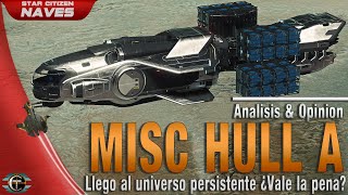 Star Citizen Hull A Análisis y Opinión 🤔