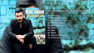 Ufuk Coşkun - Mahşerde Buluşuruz