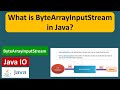 What is ByteArrayInputStream in Java? | Java IO | Java Tutorial