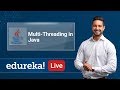 Java Live - 5 | Multithreading In Java Tutorial | Java Tutorial For Beginners | Edureka