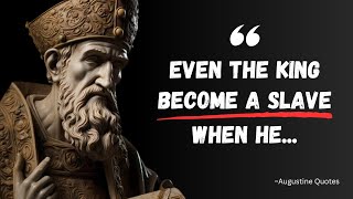 Augustine Inspiring quotes to increase your Wisdom | Wise life lessons by Augustine of Hippo