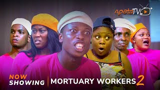 Mortuary Workers 2 Latest Yoruba Movie | Apa | Okele | Tosin Olaniyan | Sisi Quadri | Juliet Jatto