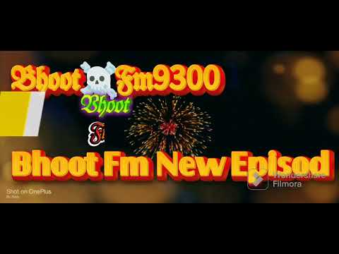 Bhoot FM New Episode03 2023 !!#BhootFm #rjrussell #bhoot_fm_email # ...