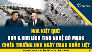 11/1: 6.000 LÍNH TINH NHUỆ NGA TỬ TRẬN Ở UKRAINE!!!