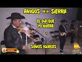 Corridos con el trío Los Amigos de la sierra 🎻