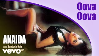Oova Oova - Greatest Hits | Anaida | Official Hindi Pop Song