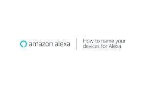 How to Name Smart Home Devices with Alexa