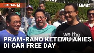 Pramono-Rano Bertemu Anies di CFD Jakarta | Liputan6