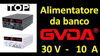 0660: Alimentatore da banco GVDA 30V 10A - Top !