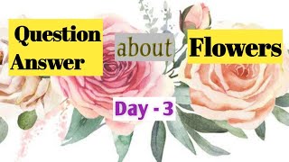 Question Answer | Question answer about flowers | how to learn kida at home |