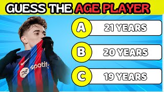 FOOTBALL QUIZ: Can You GUESS The AGE of These FAMOUS FOOTBALL PLAYERS?