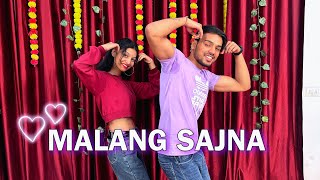 Malang Sajna Dance Video | Sachet & Parampara | Tu Jo Naina Ch Pilaya Eh | Cover