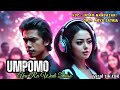 UMPOMO - PLAYLIST BERBAGAI VERSI 🎶 DANGDUT KOPLO - BHS INDONESIA - DJ ( LIRIK ) Cipt. ARYA SATRIA