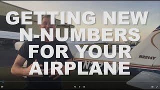 Getting New N-Numbers For Your Airplane