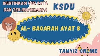 identifikasi ksdu albaqarah 8❗ksdu ayat 8❗identifikasi albaqarah ayat 8 #tamyizonline #tamyiz