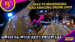 Addis Ababa Bole to megenagna road amazing drone shot 2025 ከመገናኛ ቦሌ መንገድ በድሮን እይታ #drone