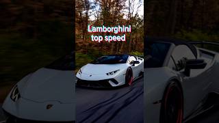 Lamborghini top speed 🤔 #shorts #youtubeshorts #car #lamborghini