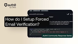 How to Setup Forced Email Verification in Auth0 - Auth0 Support