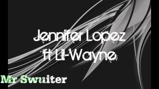 Jennifer Lopez - I'm Into You ft. Lil Wayne ( Lyrics on the descrip)